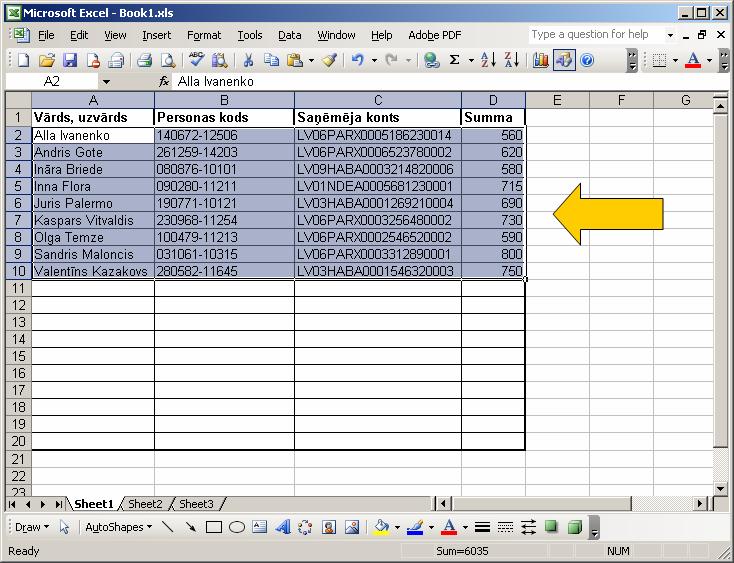 Lai ievadītu sarakstu, kopējot datus no Excel faila, rīkojas šādi: 1. Sistēmā DIGI::FIRMA atver ievadformu Algu saraksts no izvēlnes Fails apakšizvēlnes Jauns algu saraksts. 2.