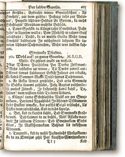 34 XVIII. S. G. Dīcs. Zvejnieku dziesma (1723) Latviska dziesmu grāmata. Rīga, 1732, 665. lpp. G. Lilius. Wohl auf! Zu guter Stunde 1.