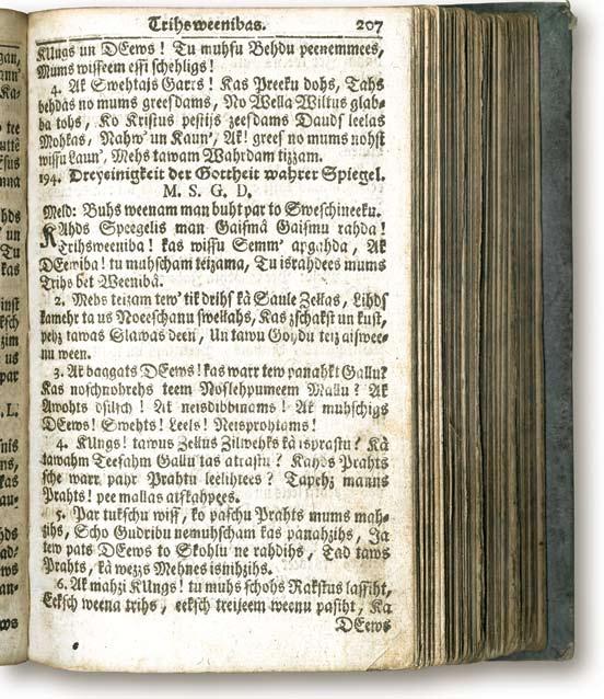 39 XX. S. G. Dīcs. Kāds spieģelis man gaismā gaismu rāda (1723) Latviska dziesmu grāmata. Rīga, 1732, 207. lpp. J. Franck. Dreyeinigkeit der Gottheit wahrer Spiegel 1.