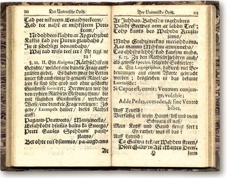 45 XXIV. J. Višmanis. Enigma [Mīkla] (1697) Der Unteutsche Opitz. Riga, 1697, 112. lpp. Pagāņu praviets, maucinieks, Iesākot dzimis balts kā sniegs.