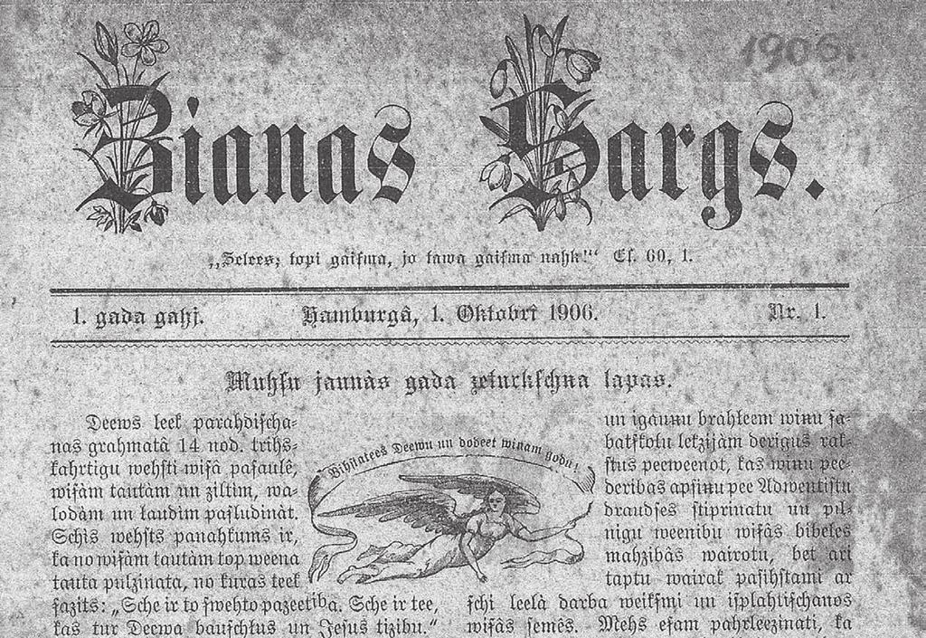 Periodika ADVENTISTU PERIODIKA Šogad aprit 110 gadi kopš pirmā adventistu latviešu laikraksta Ciānas Sargs publicēšanas 1906. g. 1. oktobrī Vācijā, Hamburgā.