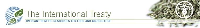 Starptautiskais līgums par augu ģenētiskajiem resursiem pārtikai un lauksaimniecībai International Treaty on Plant Genetic Resources for Food and Agriculture (ITPGRFA) Saskaņā ar šo līgumu gūto