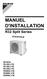 MANUEL D'INSTALLATION R32 Split Series Installation manual R410A Split series English Installationsanleitung Split-Baureihe R410A Deutsch Manuel d ins