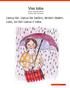Viss labs Daces Copeland teksts Andras Otto ilustrācijas Lietus līst. Lietus līst lielām, lēnām lāsēm. Labi, lai līst! Lietus ir labs. A1:12