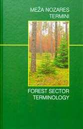 Terminu vārdnīcas Pārskaitījums, apjomi Jānis Dolacis. "Mežtehnikas, mežsaimniecības un kokrūpniecības terminu vārdnīca". 8100 terminu "Meža nozares termini".