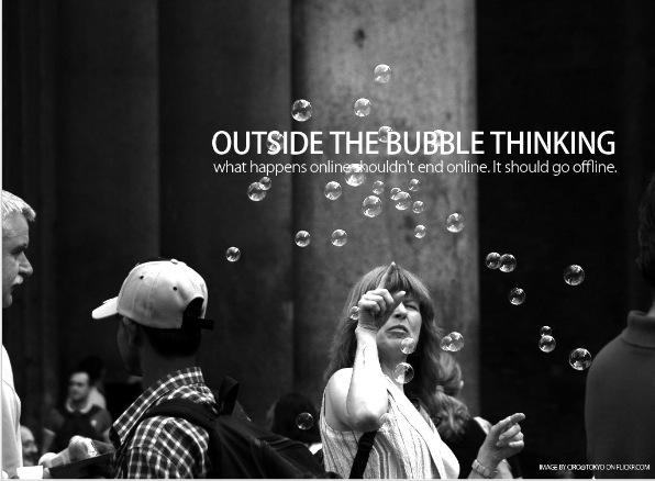 Domāt ārpus burbuļa.