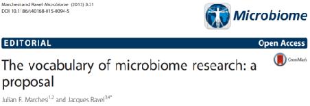 «It is time to change, and we suggest that to describe the assemblage of microbes living in a microhabitat we use microbiota.