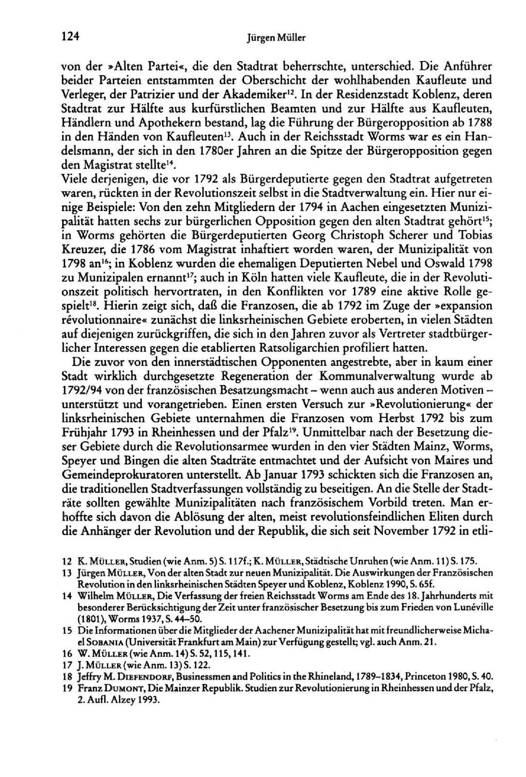 124 Jürgen Müller von der»alten Partei«, die den Stadtrat beherrschte, unterschied.