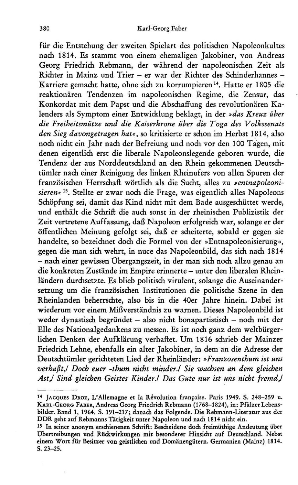 380 Karl-Georg Faber für die Entstehung der zweiten Spielart des politischen Napoleonkultes nach 1814.