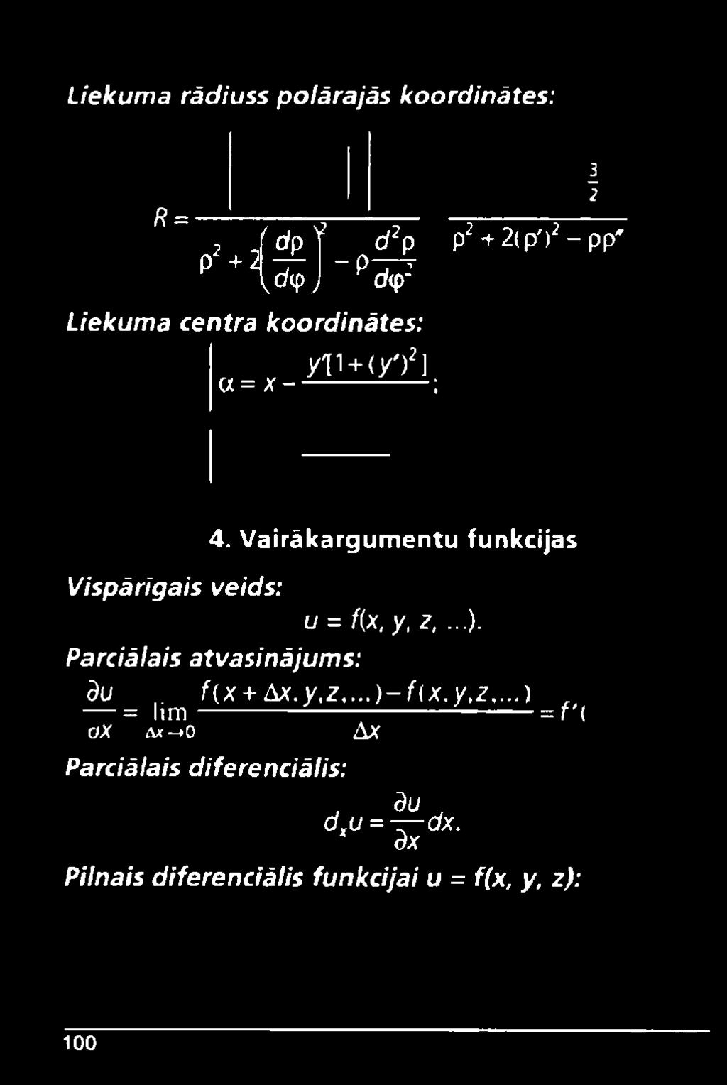 Vairākargumentu funkcijas u = f(x, y, 2,...). Parciālais atvasinājums: dil f(x + &X.y,2,.